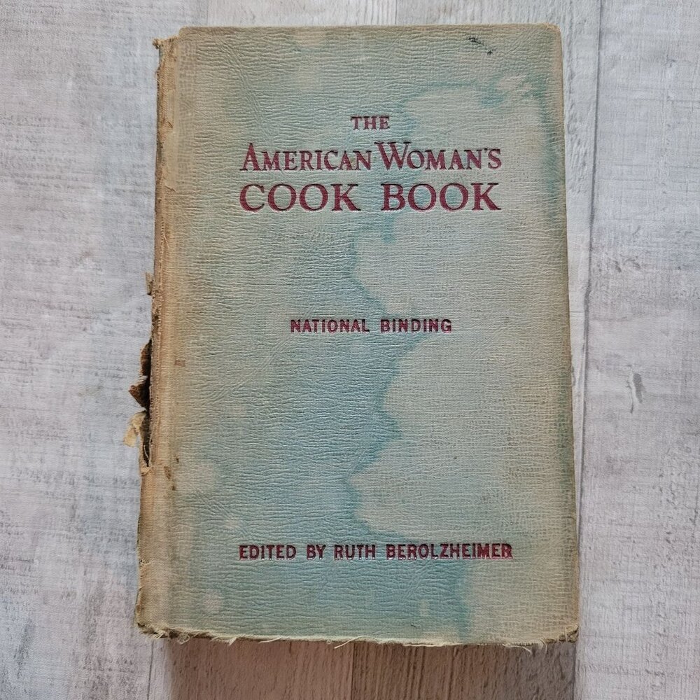 The American Womans Cook Book National Binding 1945 Edition By Ruth Berolzheimer